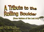 A Tribute to the Rolling Boulder kuvankaappaus